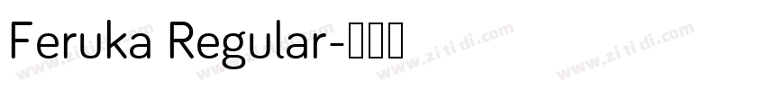 Feruka Regular字体转换